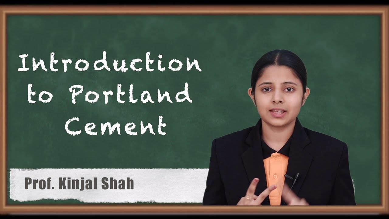 Introduction to Portland Cement - Metals, Alloys, Cement & Refractory Material - Applied Chemistry 2