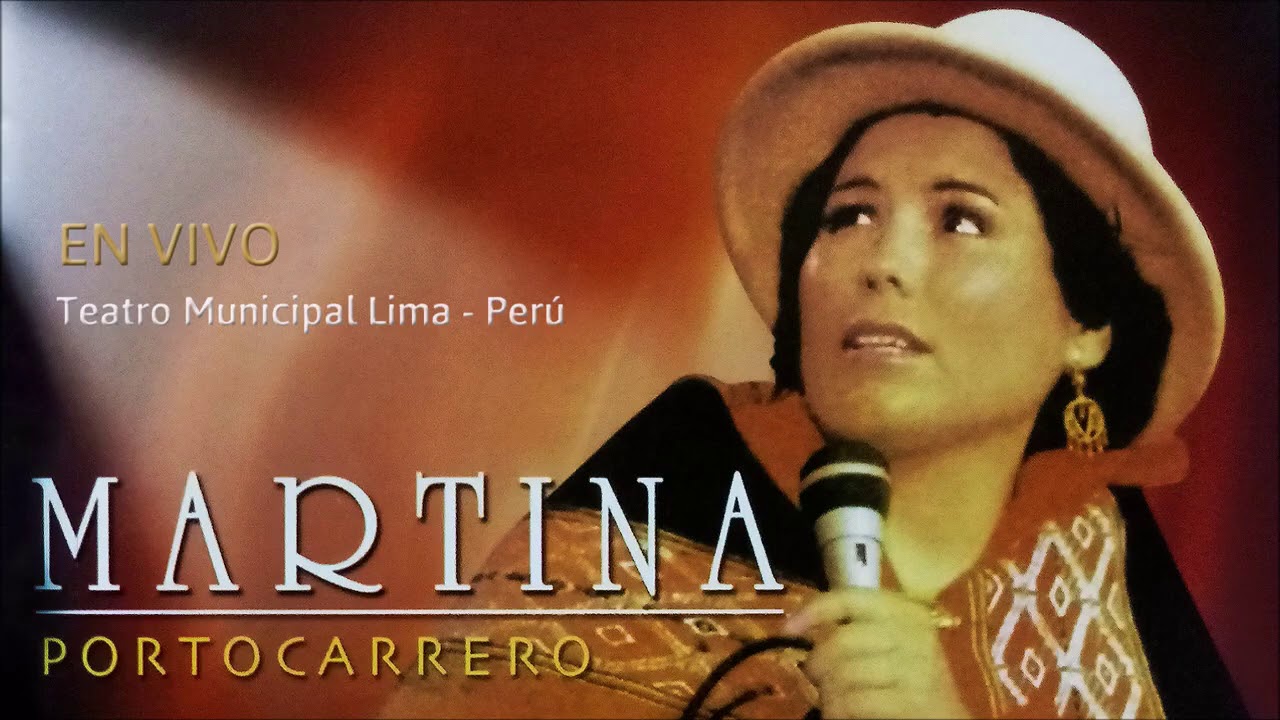 MARTINA PORTOCARRERO   Hierba silvestre (trova andina)