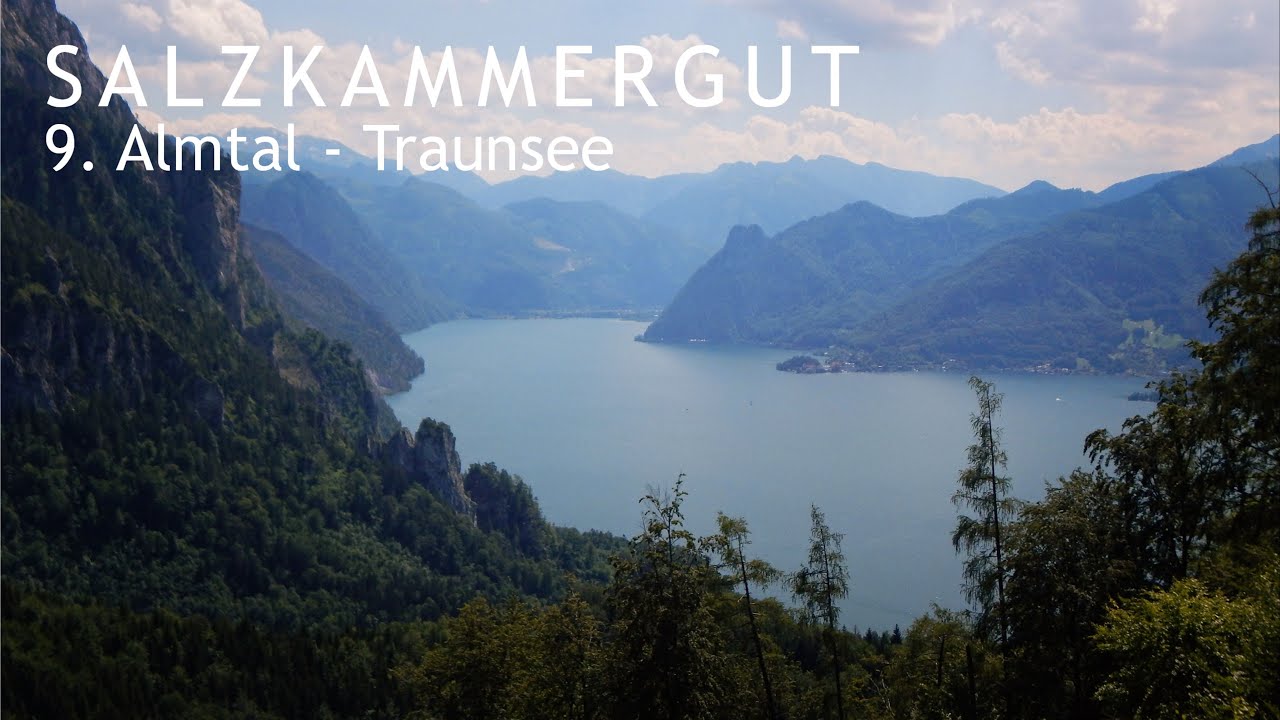 09 Salzkammergut Almtal - Traunsee