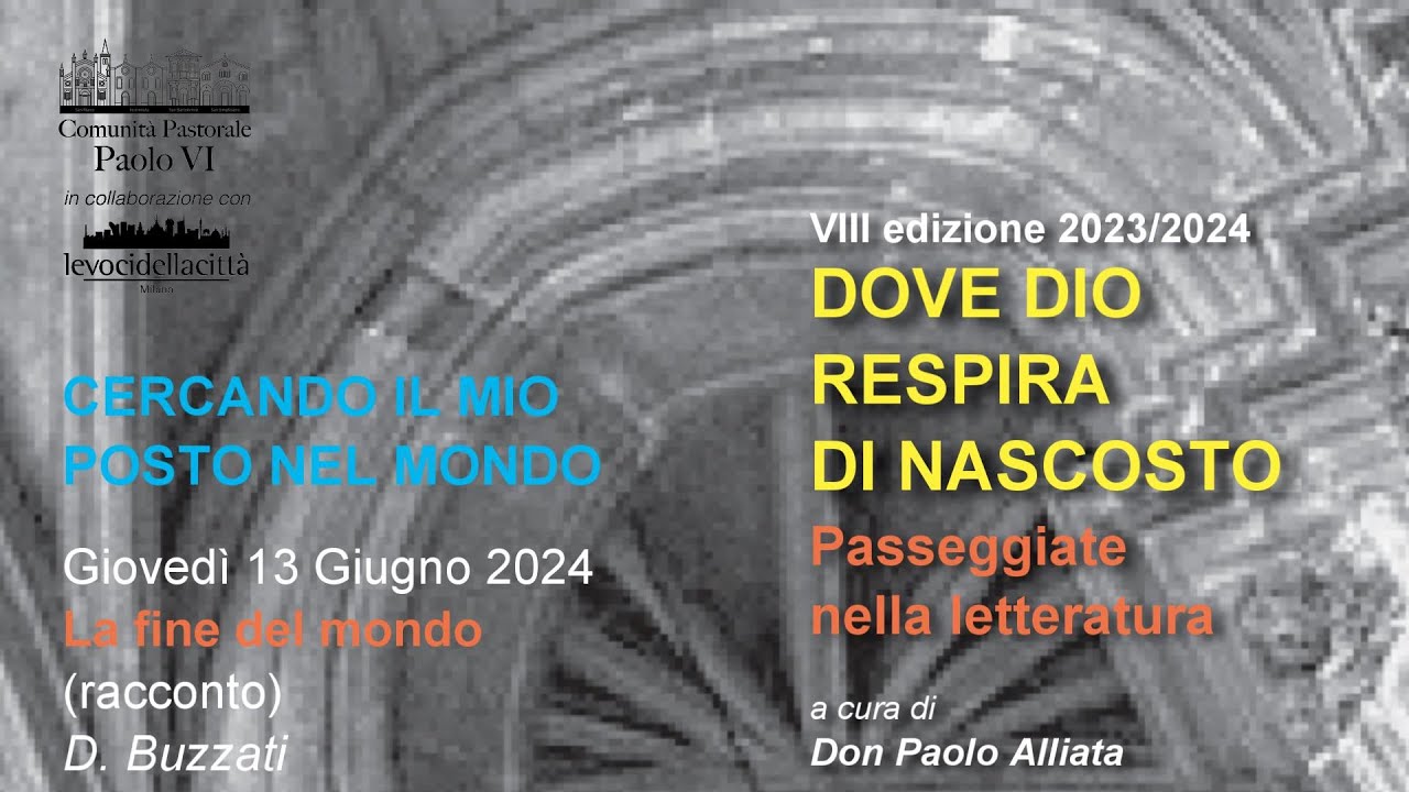 Dove Dio respira di nascosto - 13 giugno 2024 - La fine del mondo