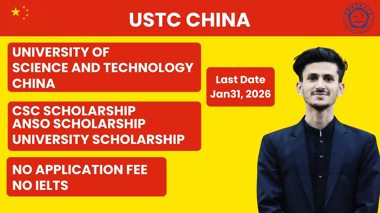 How to Get a Scholarship at USTC China | Step-by-Step Guide for SCS, ANSO & University Scholarships