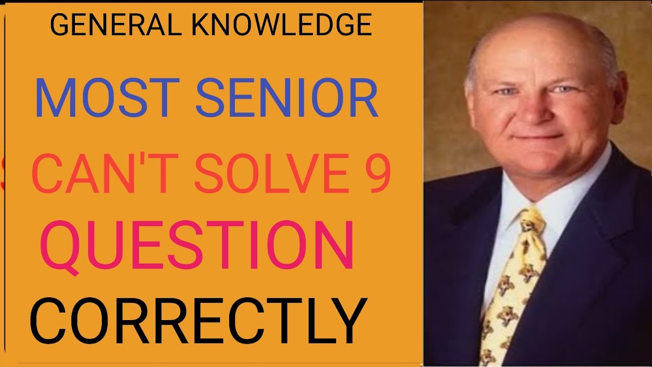 Most Seniors Can’t Solve 9 Questions Correctly!  | General Knowledge Quiz!!