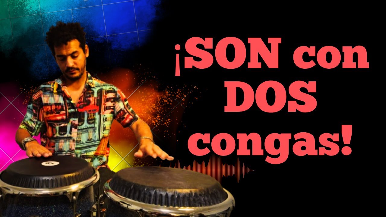 Cómo tocar Son Cubano con dos tumbadoras (paso a paso desde cero) - Lección 4
