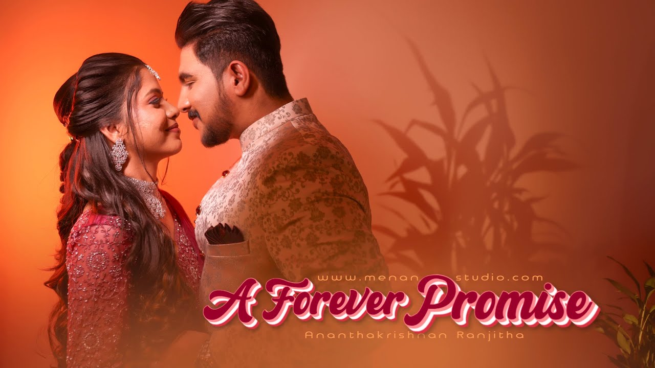 A Forever Promise | Ananthakrishnan Ranjitha | Menan Studio