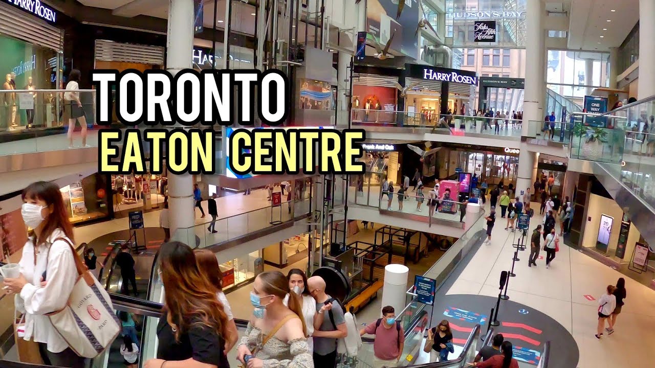 Toronto, Eaton Centre Mall, Walking Tour August 2021 Canada
