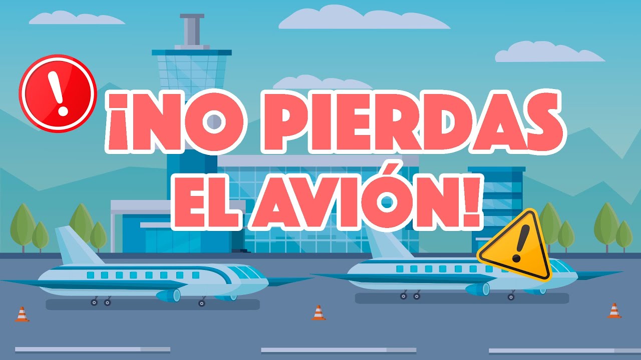 8 formas de perder un vuelo y cómo evitar que te pase