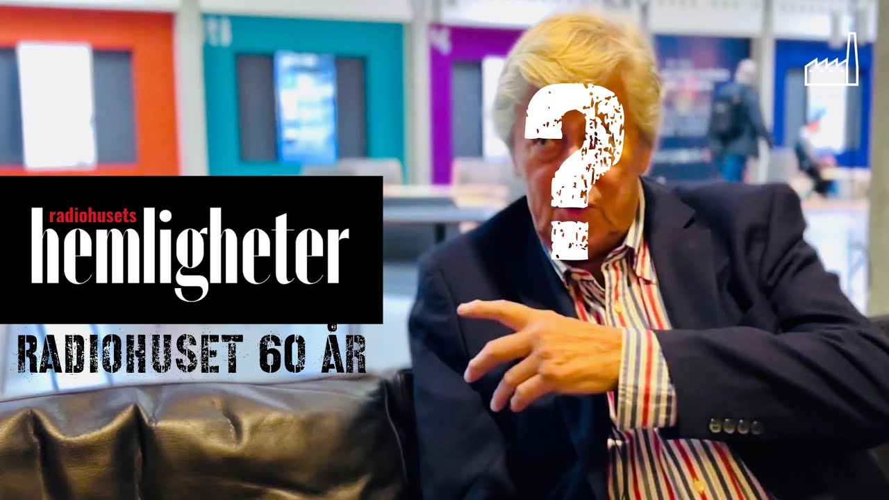 Radiohusets Hemligheter del 1: Radiohuset 60 år