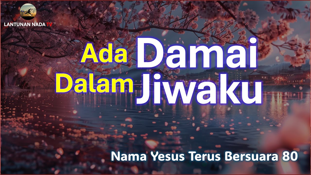 Ada Damai Dalam Jiwaku - NYTB#80