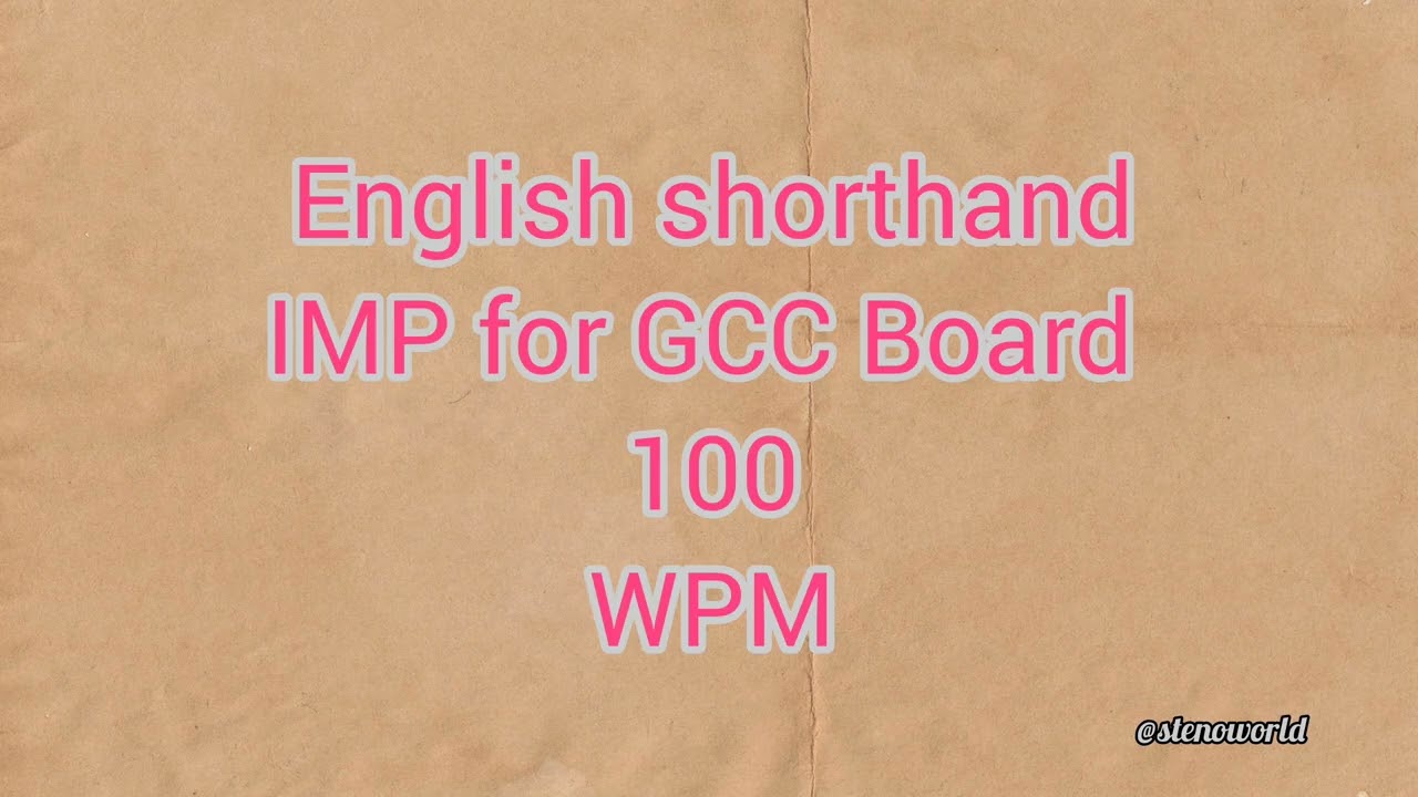 ENGLISH SHORTHAND 100 WPM || 100 WPM ENGLISH SHORTHAND DICTATION