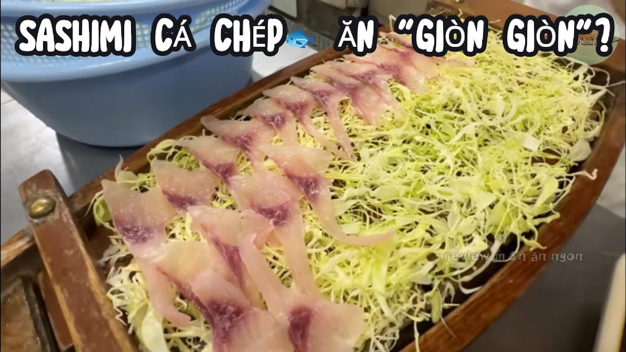 SASHIMI C&Aacute; CH&Eacute;P ĂN 