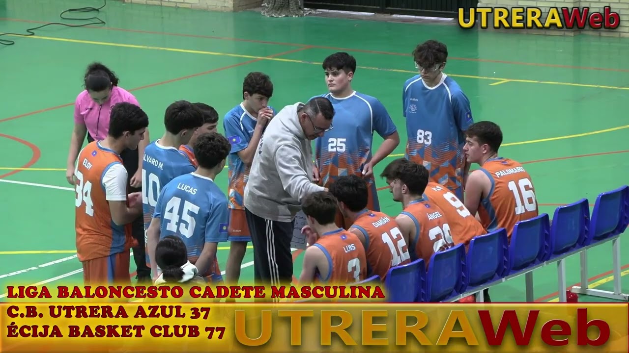 BALONCESTO CADETE MASCULINO CLUB BALONCESTO UTRERA AZUL 37 -  ÉCIJA BASKET CLUB 77