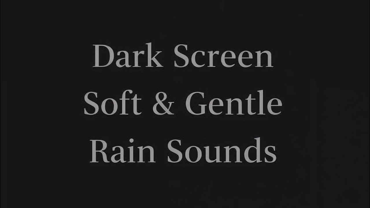 Dark Screen Gentle Rain Sounds | Relaxing Rain Sounds For Sleeping | 3hrs 