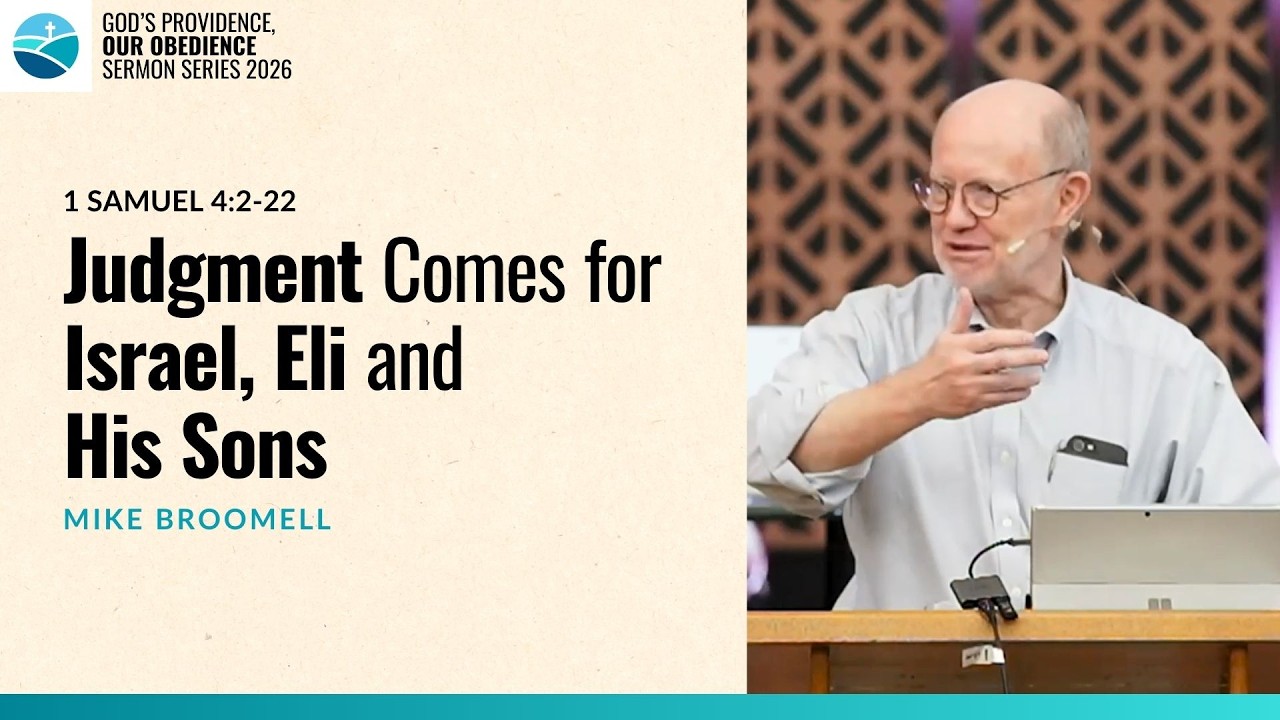 Judgment Comes for Israel, Eli and His Sons \\ 1 Samuel 4:2-22 \\ JICF
