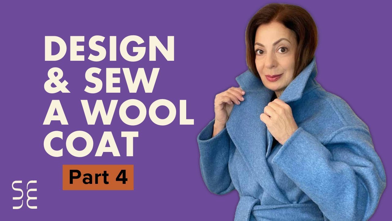 Sewing A Double-Faced Wool Coat / Part 4