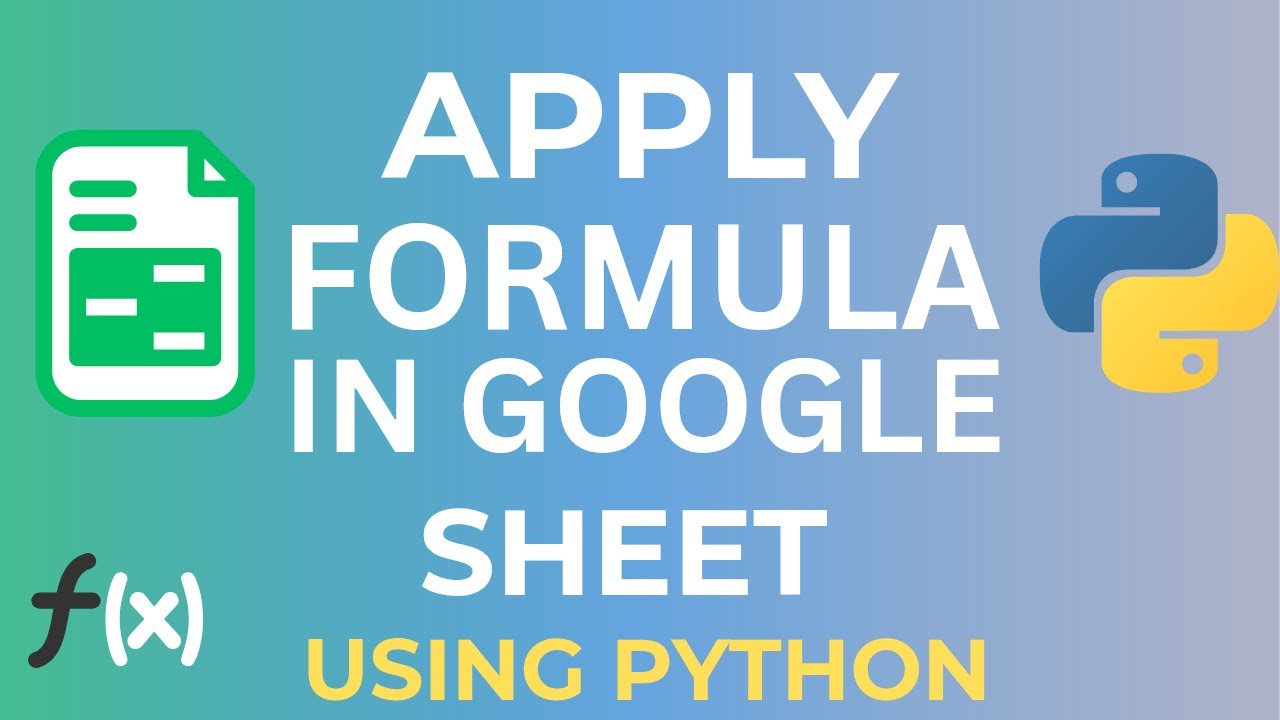 How to apply formula in Google sheets using python in hindi