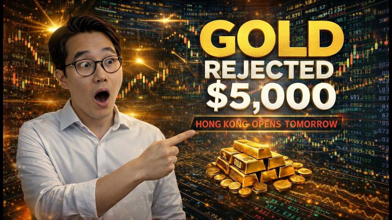Gold REJECTED $5,000 Three Times — Hong Kong Opens Tomorrow & Changes Everything