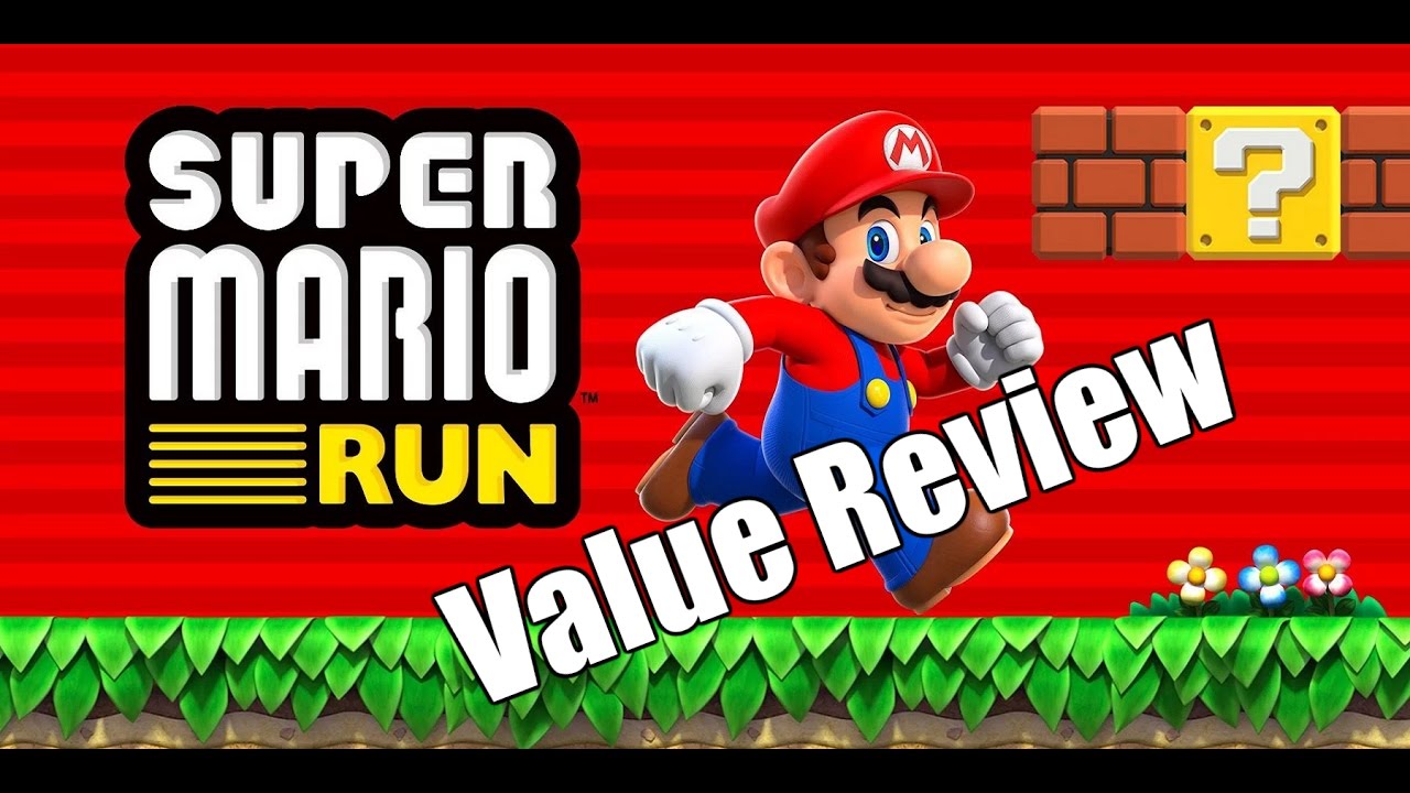Value Review: Super Mario Run (Android)