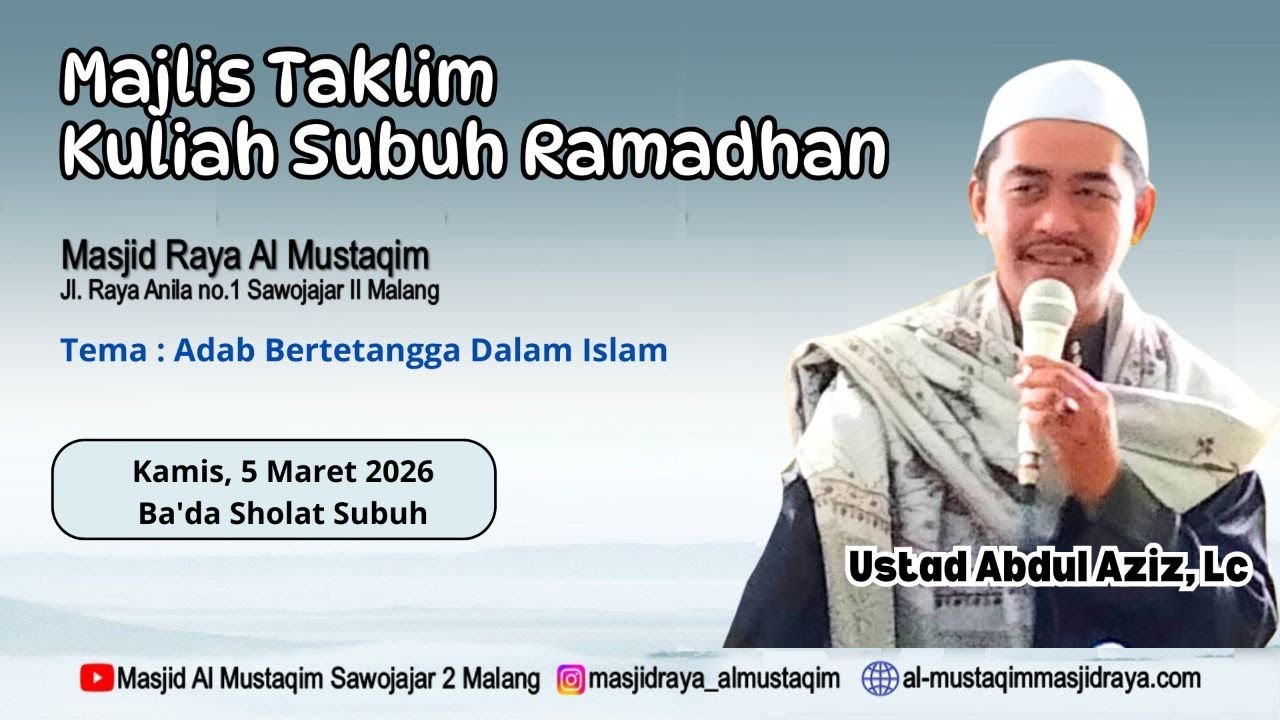 SIARAN LIVE STREAMING dari MASJID RAYA AL MUSTAQIM SAWOJAJAR MALANG