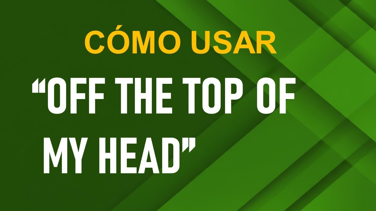¡INCLUYE ESTA POPULAR FRASE EN TU VOCABULARIO DE INGLÉS!