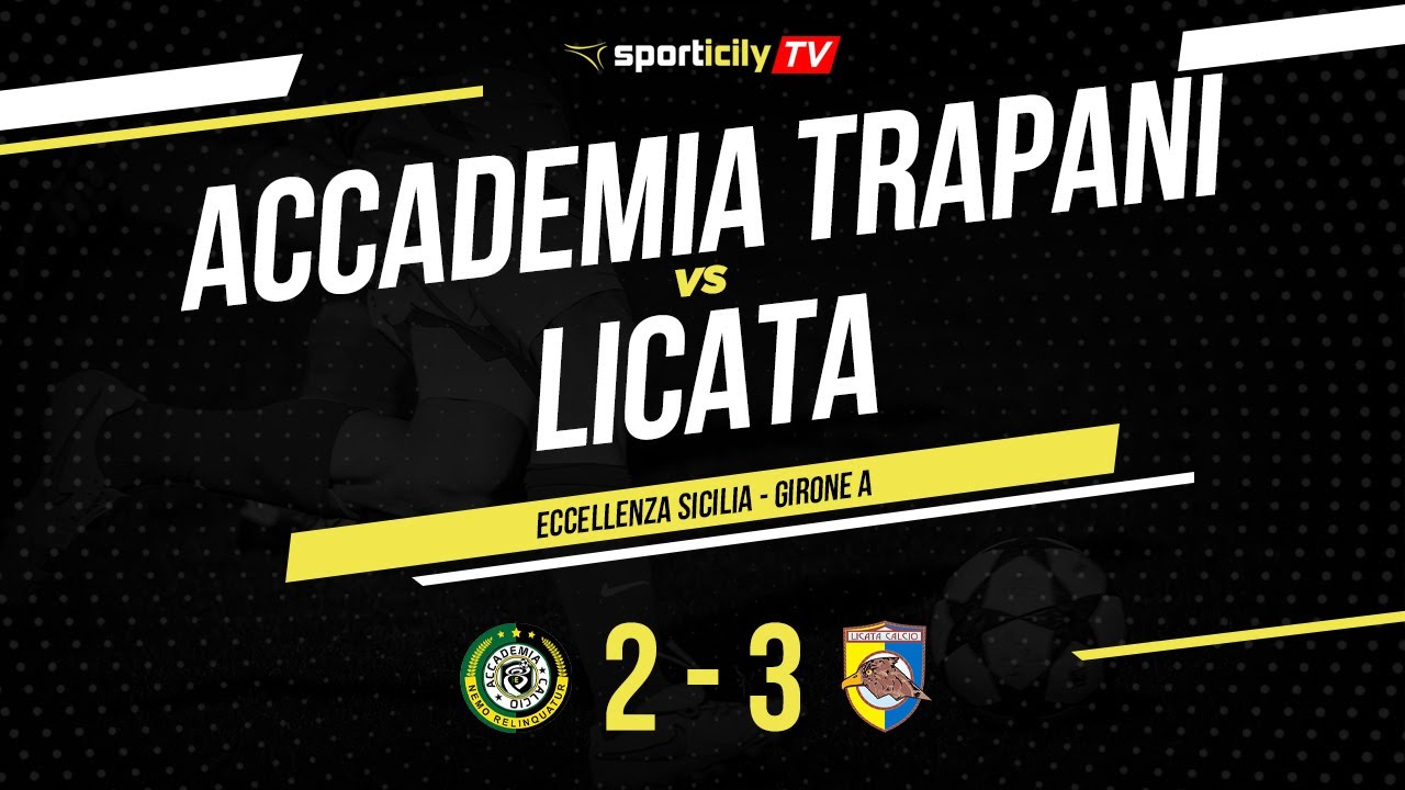 Accademia Trapani - Licata | Eccellenza Sicilia Girone A | Highlights & Goals