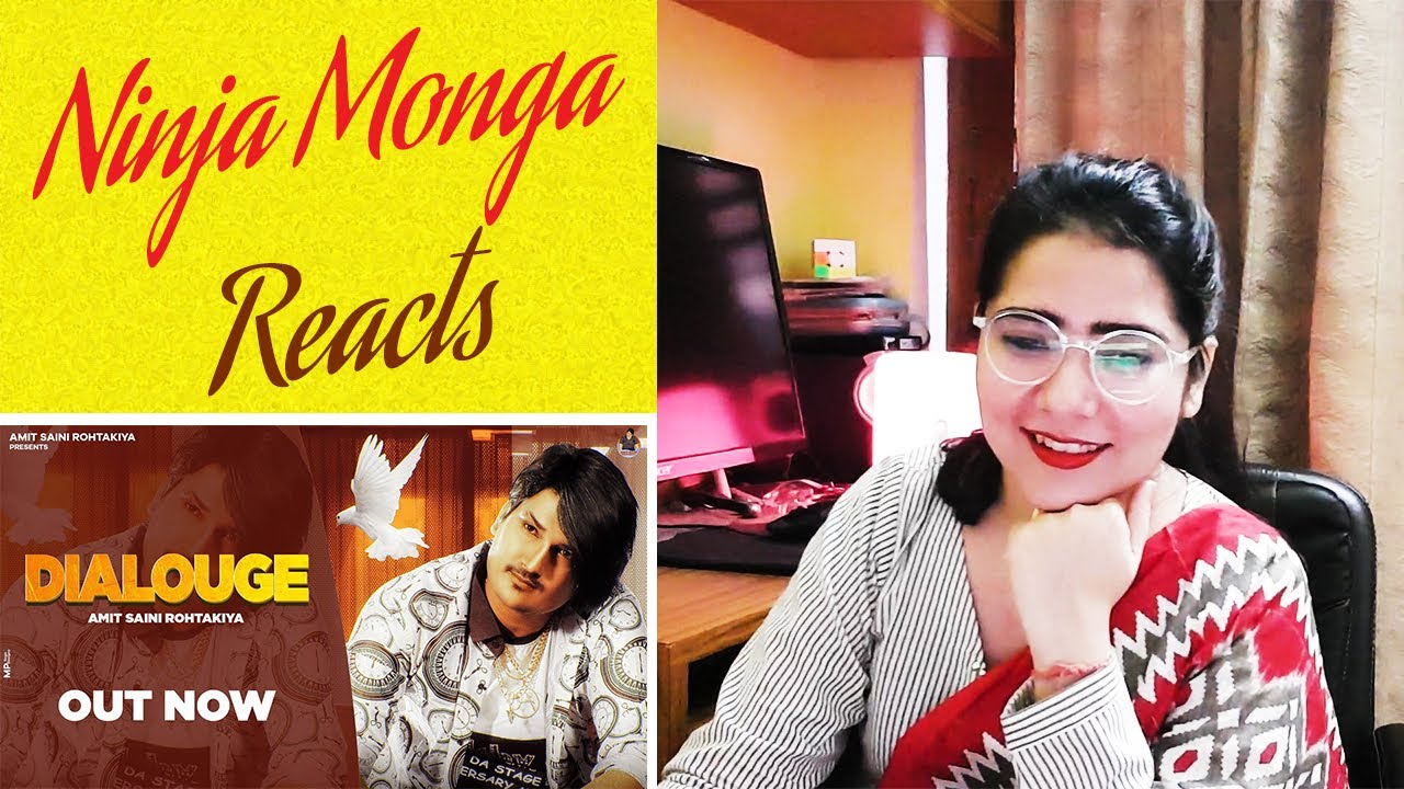 Dialogue | Amit Saini Rohtakiya | Punjabi Girl reacts on Haryanvi Song | Ninja Monga Reacts
