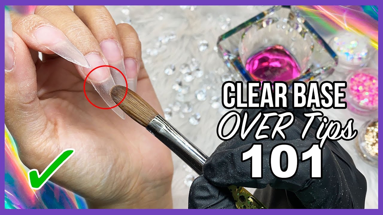Episode 7 | How To Apply Clear Acrylic Base before Design
