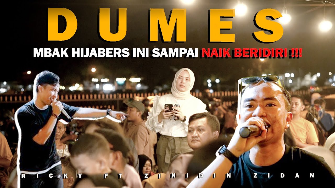 DUMES - RICKY FT ZINIDIN ZIDAN | LIVE NGAMEN PENDOPO LAWAS