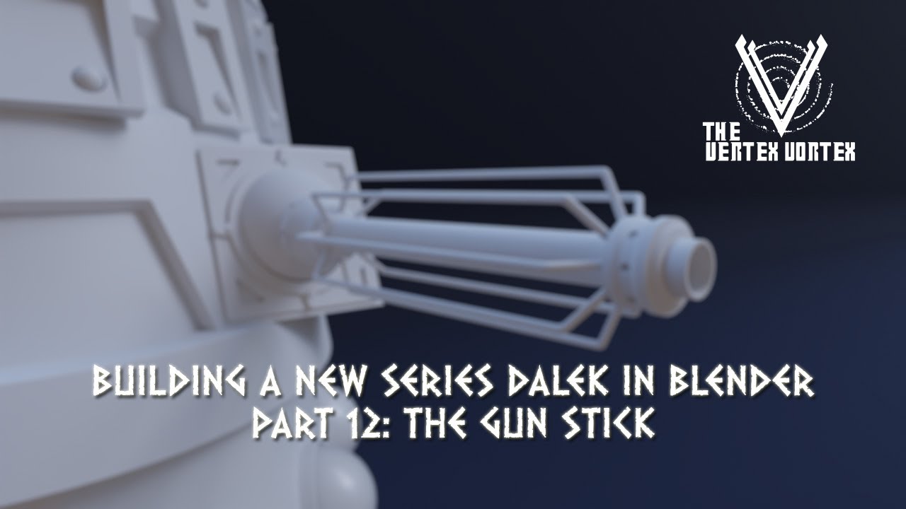 Building a New Series Dalek in Blender Part 12: The Gunstick