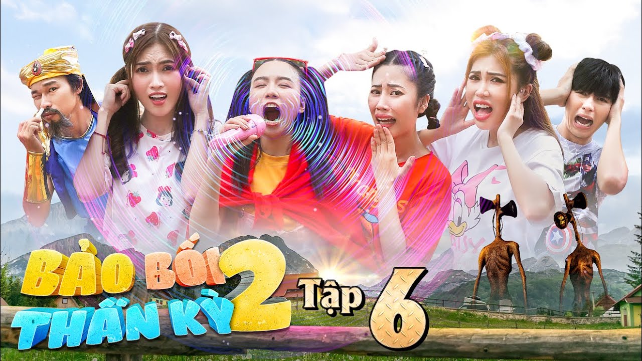 TẬP 6 : Quái Vật Siren Nổi Loạn | BẢO BỐI THẦN KỲ 2 | Phim Phép Thuật Phiêu Lưu Mới Nhất