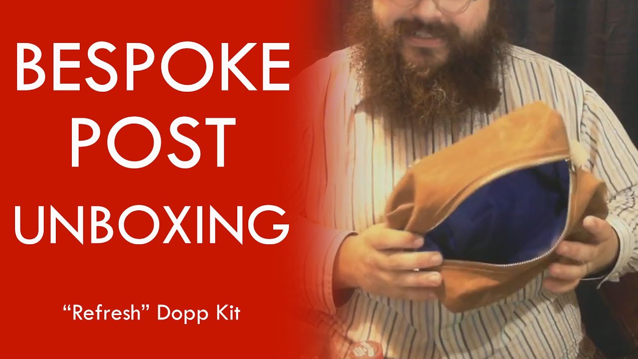 Bespoke Post Unboxing - 