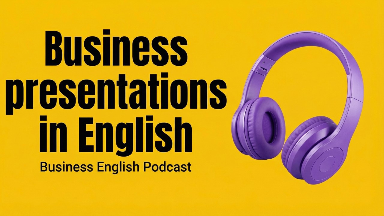 Learn Business Presentations in English | Business English Podcast ✅