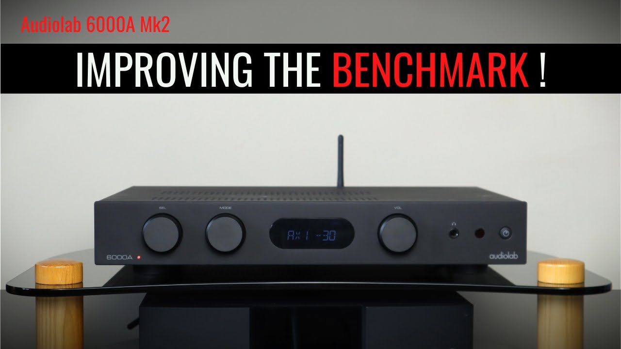 THE COMPLETE AMPLIFIER ! Audiolab 6000A Mk2 Review
