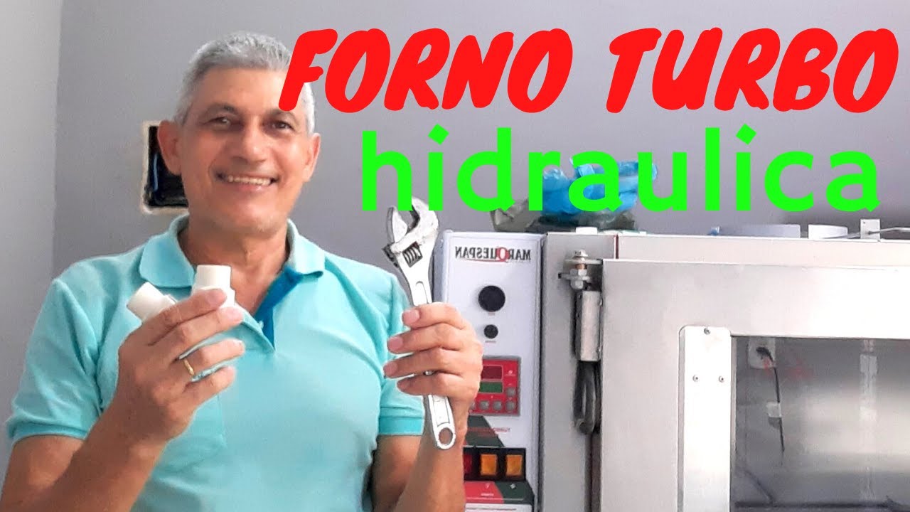 forno turbo, hidráulica como fazer.
