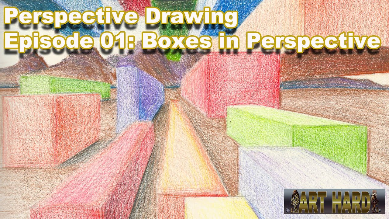 Perspective 01: Drawing Boxes in Perspective