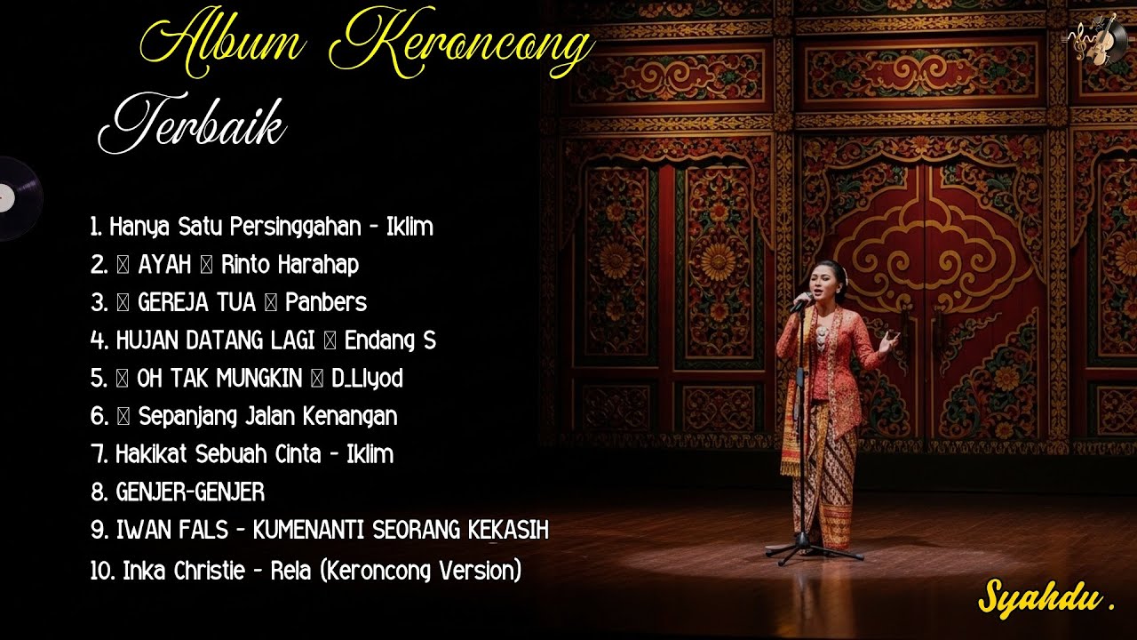 Kumpulan Lagu Keroncong Klasik Syahdu | HANYA SATU PERSINGGAHAN - AYAH Musik Jadul Bikin Rindu