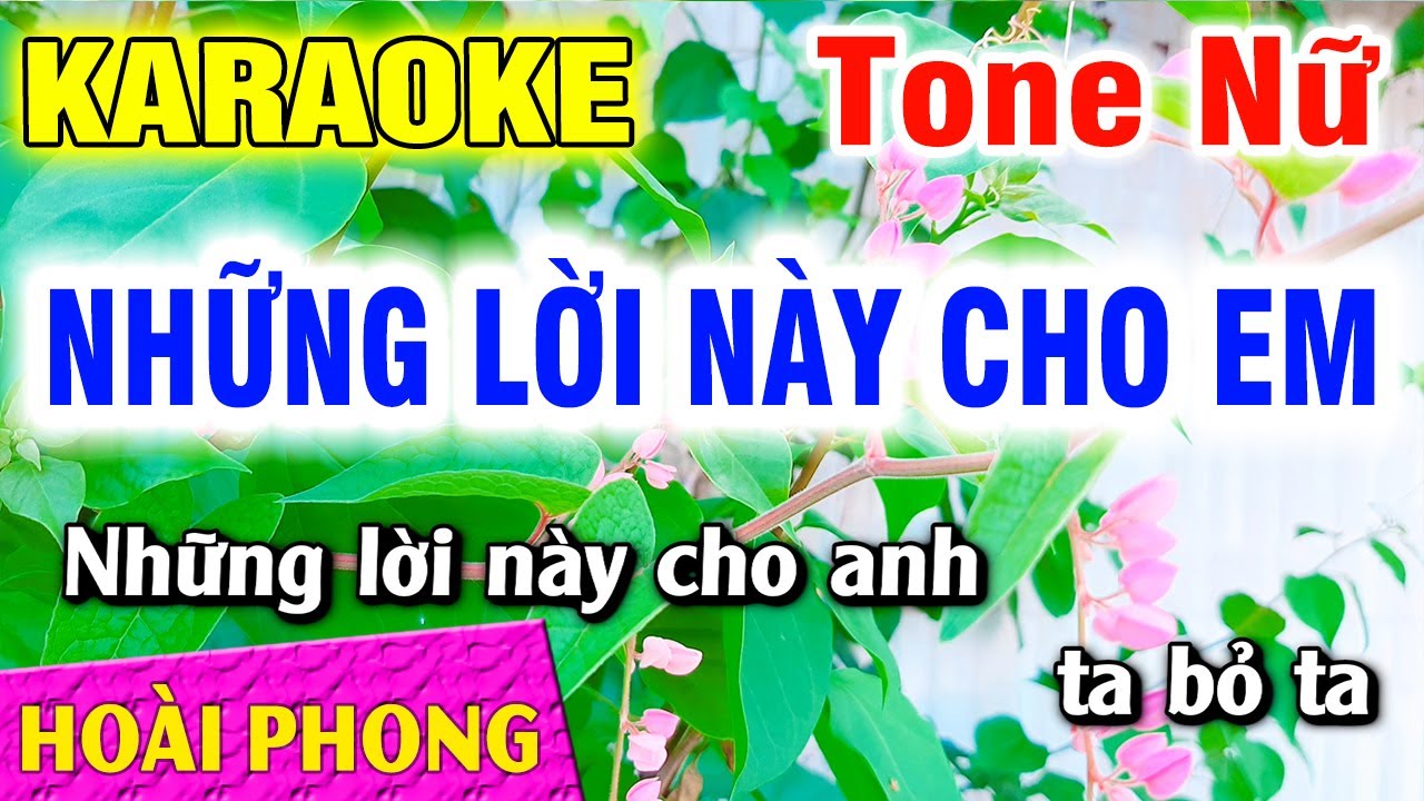Karaoke Những Lời Này Cho Em Tone Nữ Nhạc Sống Dể Hát | Hoài Phong Organ