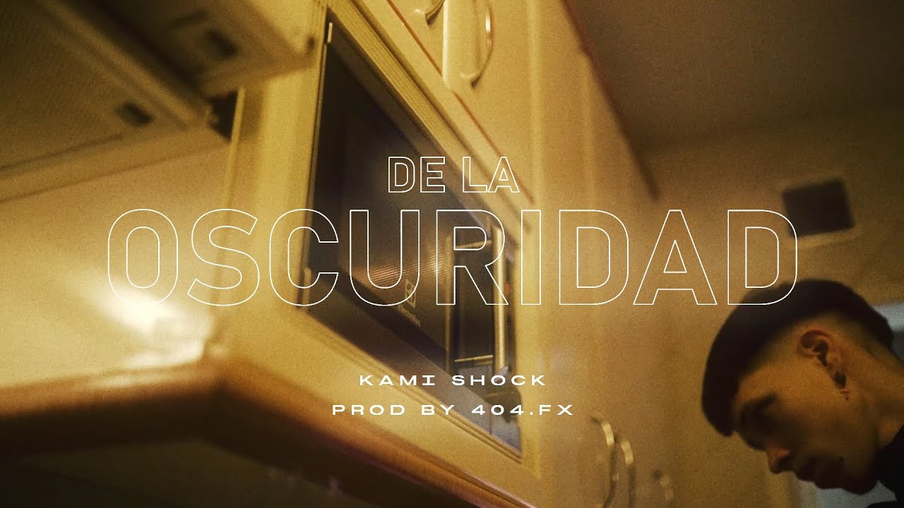 Kami Shock & 404.fx - De la oscuridad (Shot by @anti_ats) (Video Oficial)