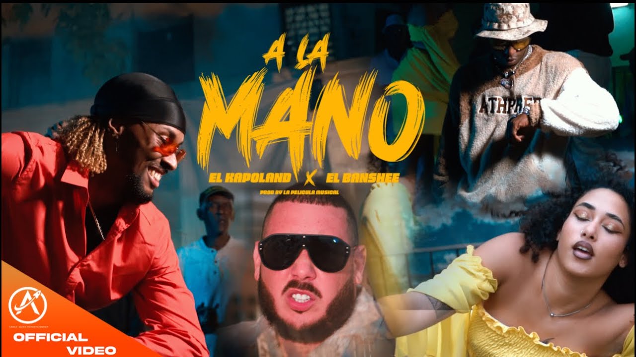 El Kapoland, El Banshee - A La Mano