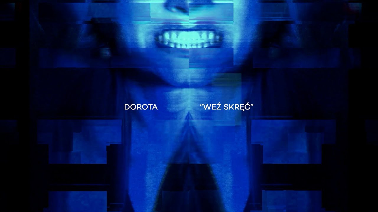 DOROTA - Weź skręć