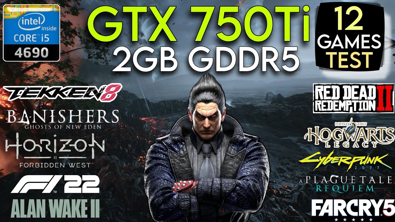 GTX 750 ti + I5 4690 & 16GB Ram | Test In 12 Games !