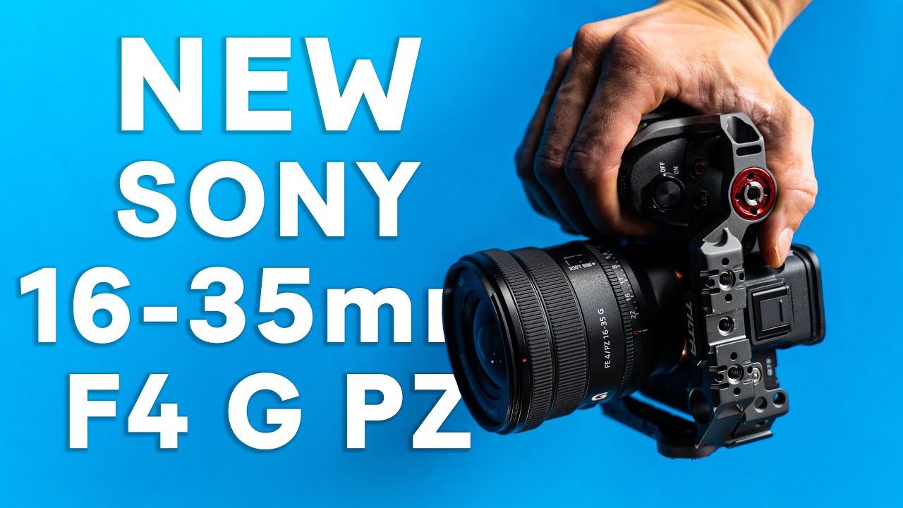 Обзор нового объектива SONY FE PowerZoom 16-35mm F4 G