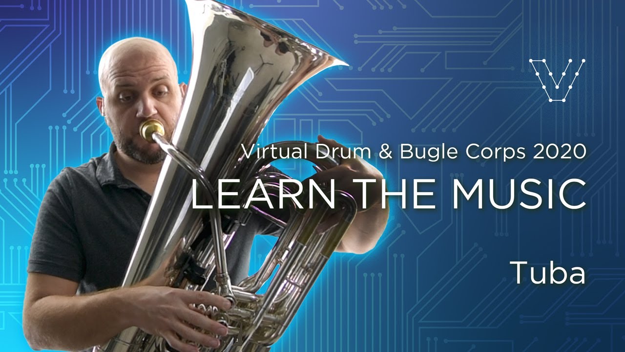 Tuba - LEARN THE MUSIC | Virtual Drum & Bugle Corps 2020