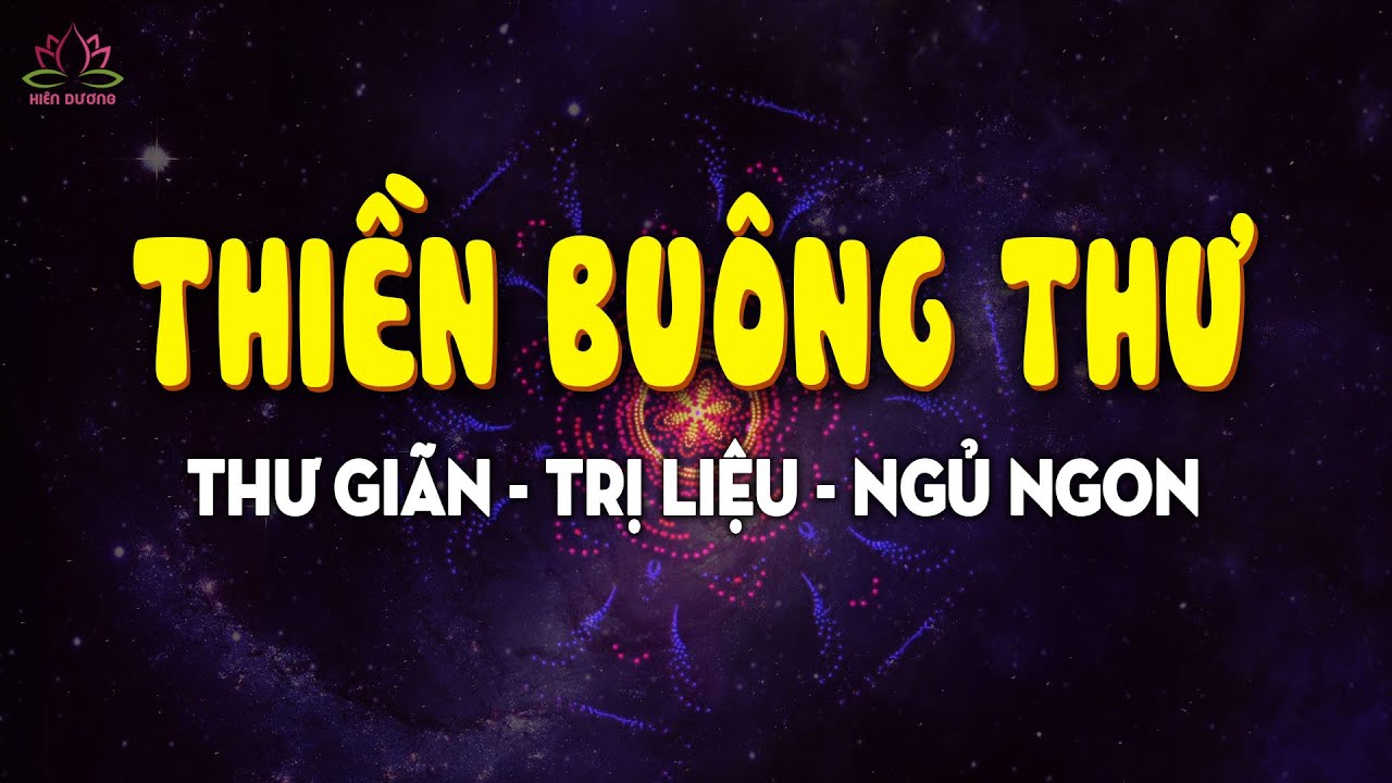 Thiền Bu&ocirc;ng Thư TRƯỚC KHI NGỦ - Nhạc S&oacute;ng N&atilde;o Delta 432 Hz Gi&uacute;p Thư Gi&atilde;n, Ngủ Ngon | Hi&ecirc;n Dương