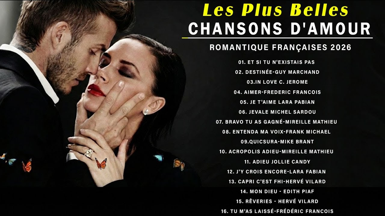 Les Plus Belles Chanson D'amour en Française 2026 ❤️ Musique Romantique D'amour Française 2026