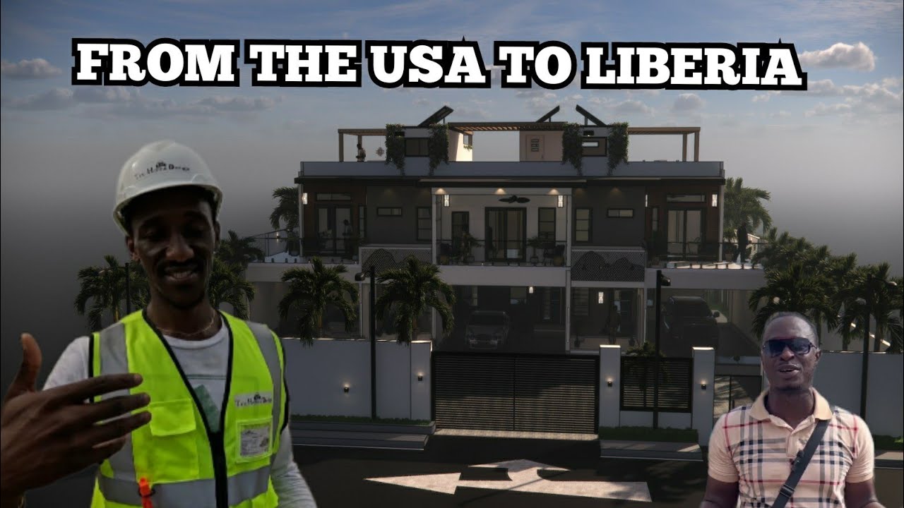 HE MOVE FROM AMERICA TO BUILD HIS MANSION IN LIBERIA WEST AFRICA