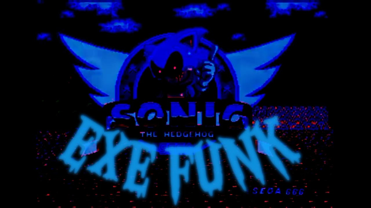 SONIC EXE FUNK   
