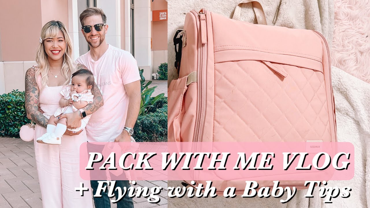 PACK WITH ME ♡  Traveling with a 5 Month Old Baby- Tips & Experiences! ♡ xsakisaki