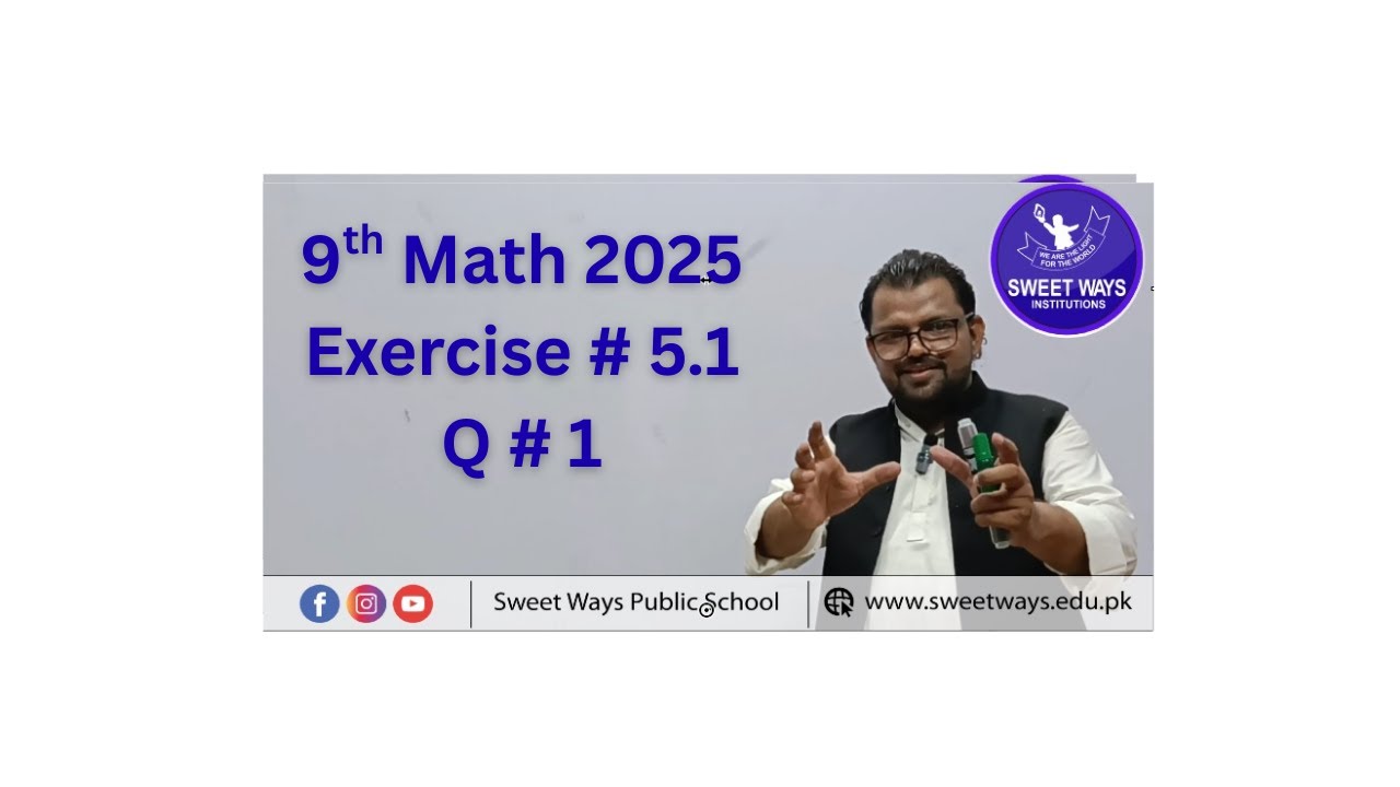 9th Math 2025- Exr # 5 1  Q # 1