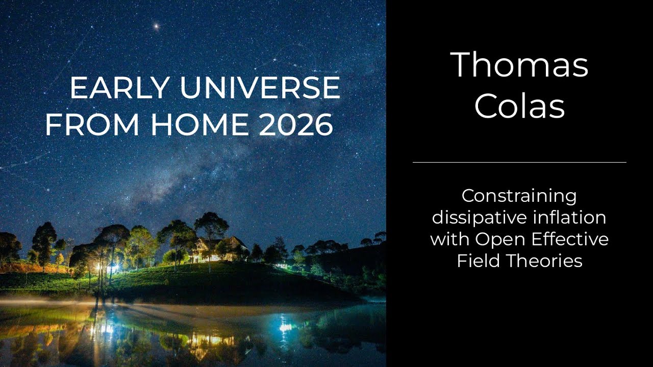 Thomas Colas - Constraining dissipative inflation with Open Effective Field Theories