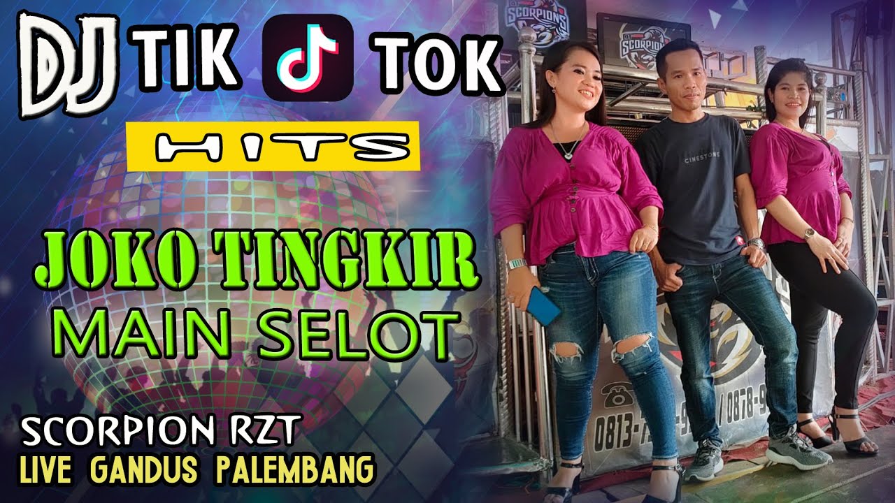 OT SCORPION LIVE GANDUS PALEMBANG - DJ PENTONG MAIN SELOT ...❗